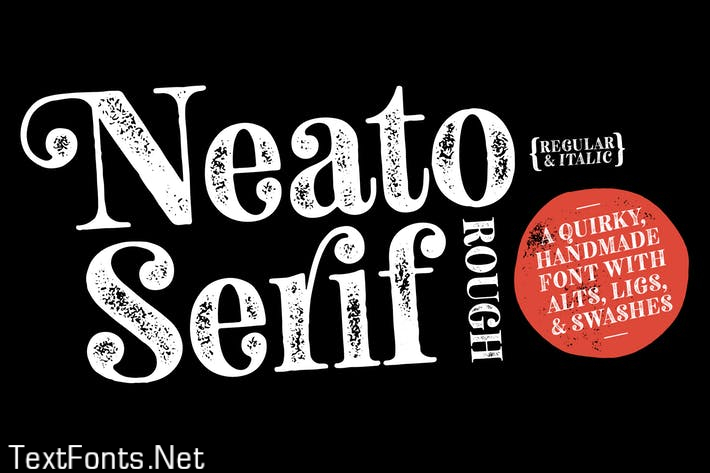 Neato Serif Rough Font Family