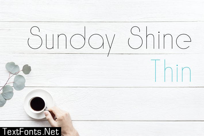 Sunday Shine - Thin