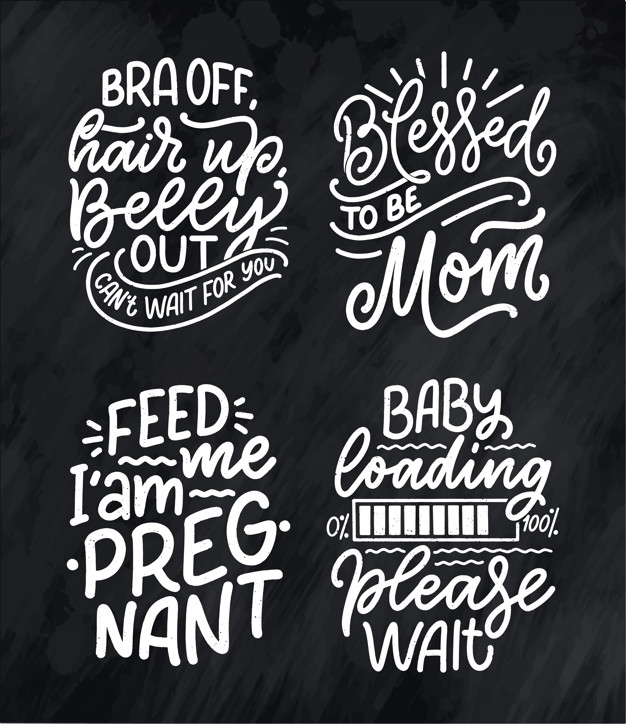 Set with hand drawn lettering pregnancy quotes