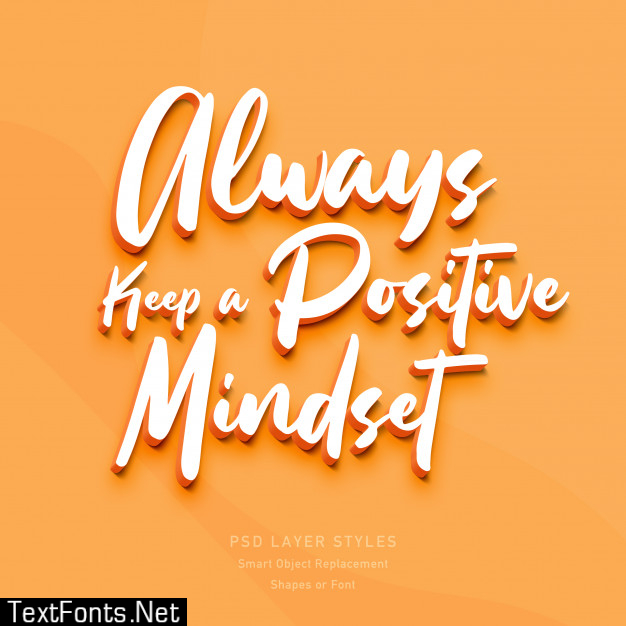 Always keep a positive mindset 3d text style effect