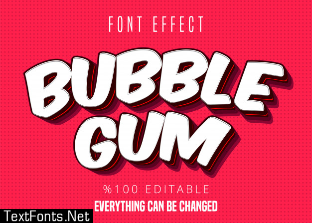 Bubble gum text, editable font effect