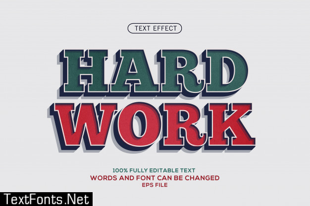 Hard work text effect