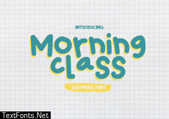 Morning Class Font