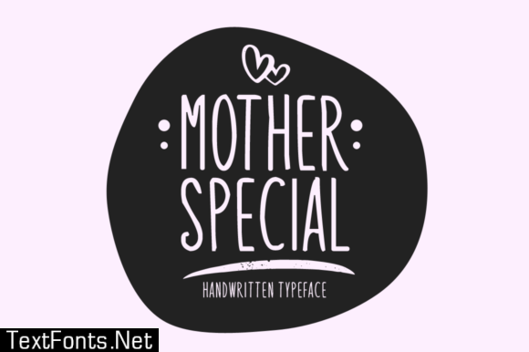 Mother SpecialMother Special Font