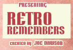 Retro Remembers Font