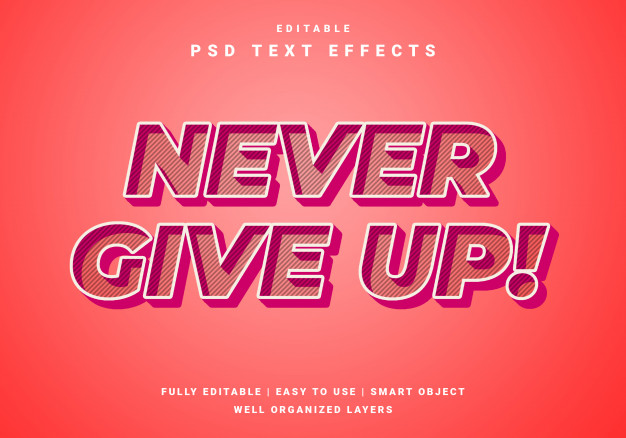 Modern 3d never give up text effect