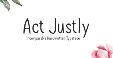 Act Justly Font