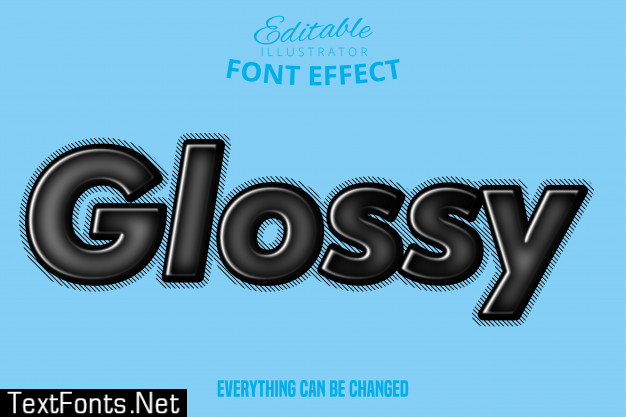 Glossy text, editable font effect