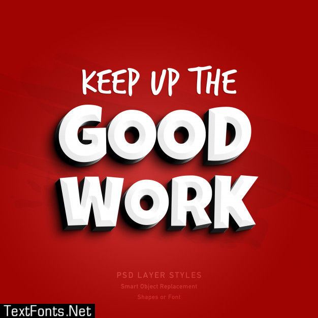 Keep up the good work 3d text style effect