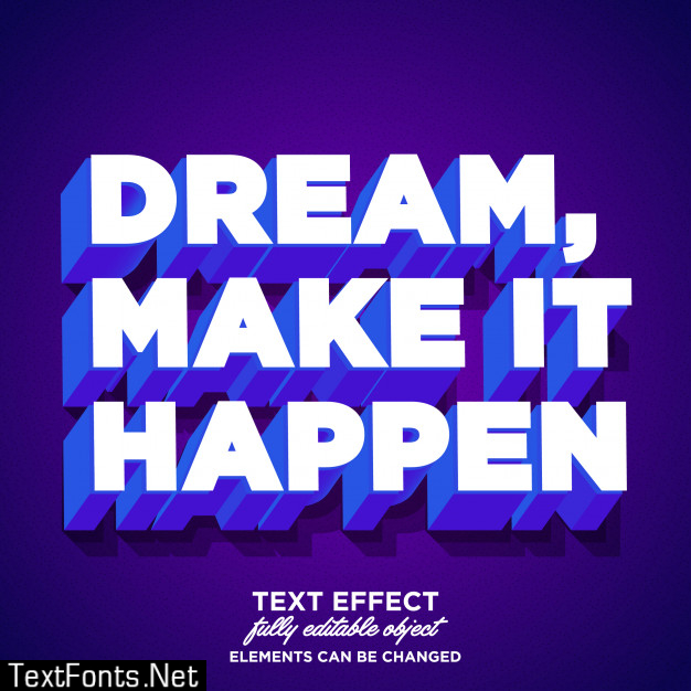 Modern strong bold text effect: dream, make it happen