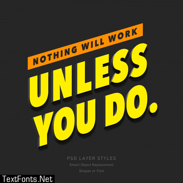 Nothing will work unless you do 3d text style effect psd