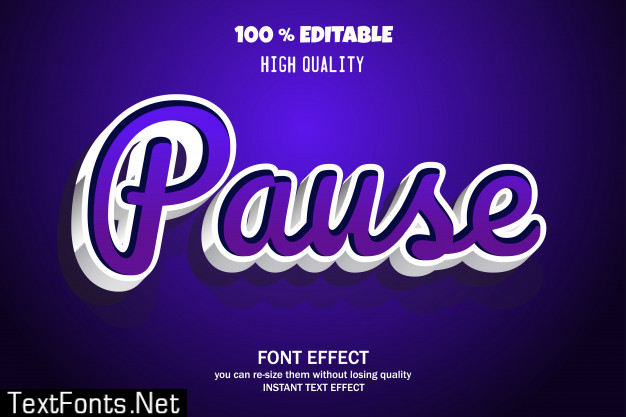 Pause text, editable font effect