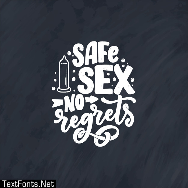 Safe sex slogan, great design for any purposes.