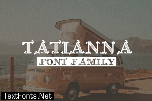 Tatianna Family Font