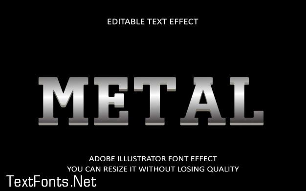 Metal editable text effect