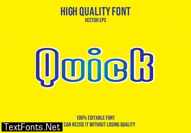 Quick editable text effect