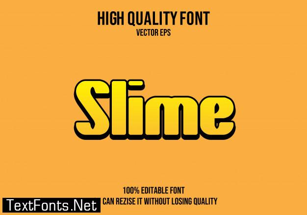 Slime editable text effect