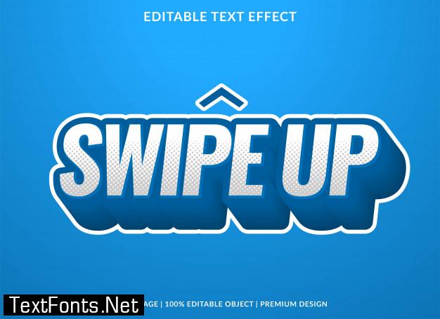 Swipe up text effect template with 3d bold style