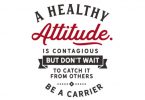 A Healthy Attitude - Typography Graphic Templates