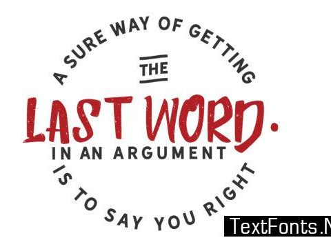 A Sure Way of Getting the Last Word - Typography Graphic Templates