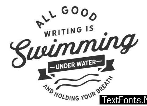 All Good Writing is Swimming - Typography Graphic Templates