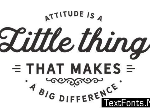 Attitude is a Little Thing - Typography Graphic Templates