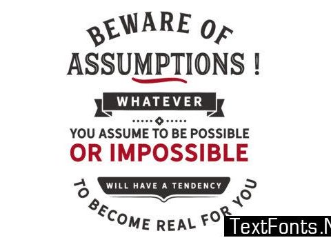 Beware of Assumptions - Typography Graphic Templates