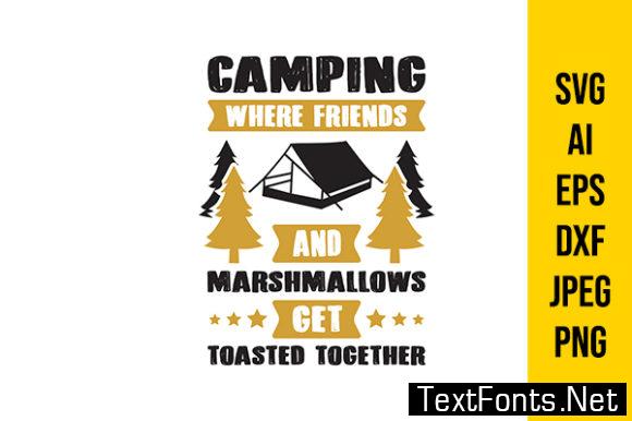 Free Free 110 Camping Quotes Svg SVG PNG EPS DXF File