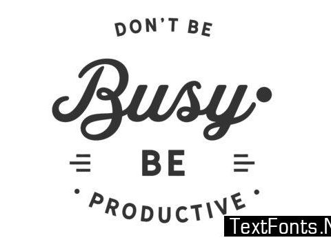 Don’t Be Busy - Typography Graphic Templates