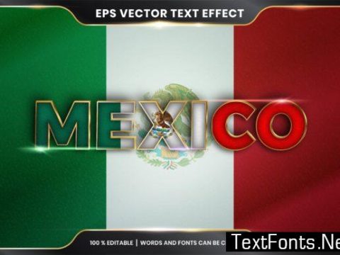 Editable Text Effect - Mexico with Flag