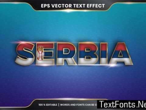 Editable Text Effect - Serbia with Flag