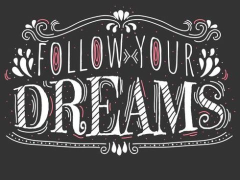 Follow Your Dreams Typography Vector