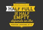 Half Empty Depends on the Attitude - Typography Graphic Templates