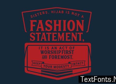 Hijab is Not a Fashion Statement, - Typography Graphic Templates