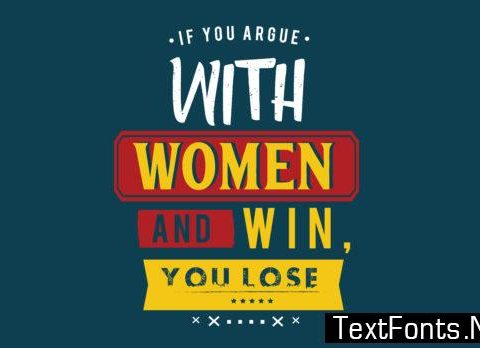 If You Argue - Typography Graphic Templates