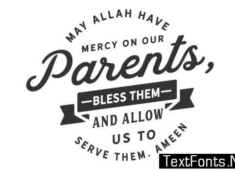 May Allah Have Mercy on Our Parents - Typography Graphic Templates