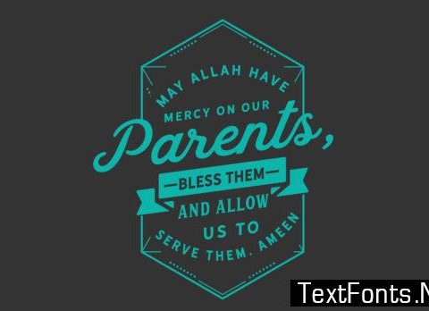 Mercy on Our Parents, Bless Them - Typography Graphic Templates