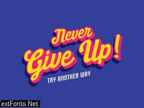 Never Give Up Typography