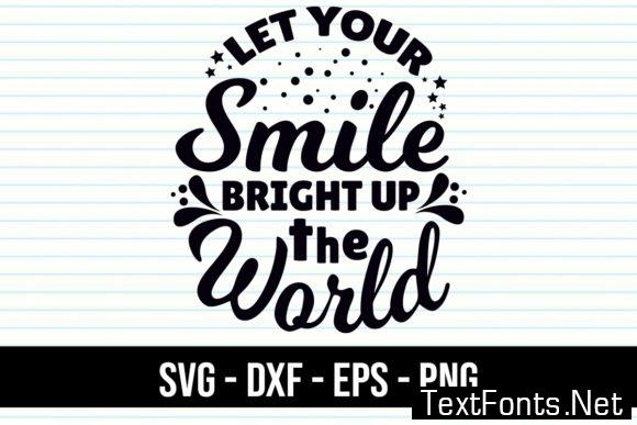 Quotes Let Your Smile Bright Up World