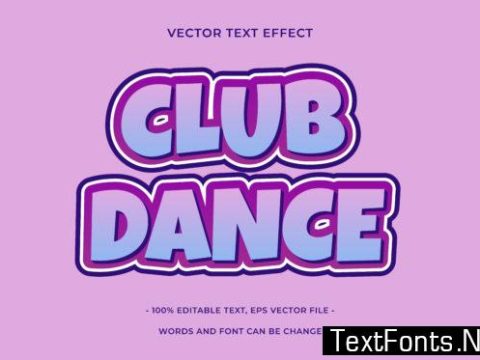 Text Effect Editable - Club Dance