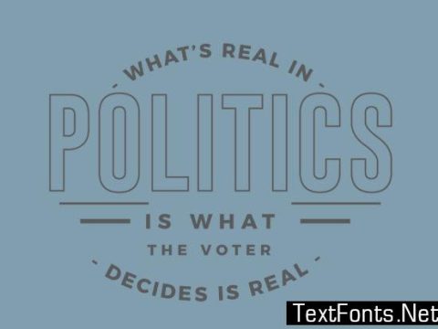 What the Voter Decides is Real - Typography Graphic Templates