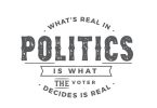 What's Real in Politics - Typography Graphic Templates