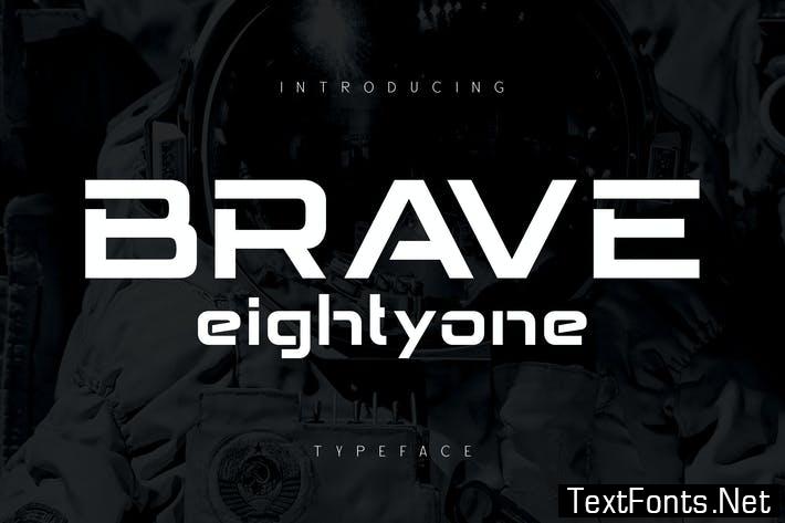 BRAVE Eighty One Font