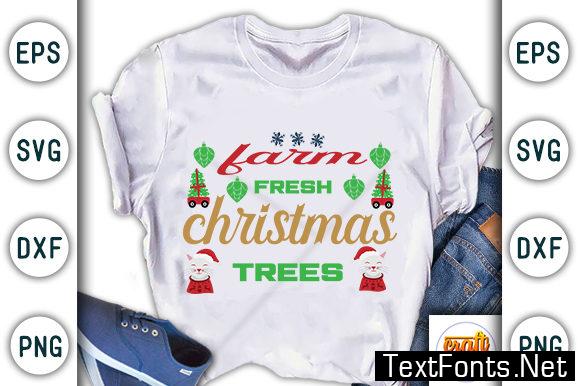 Christmas Quote Design, Farm Fresh Christmas Trees