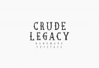 Crude Legacy Font