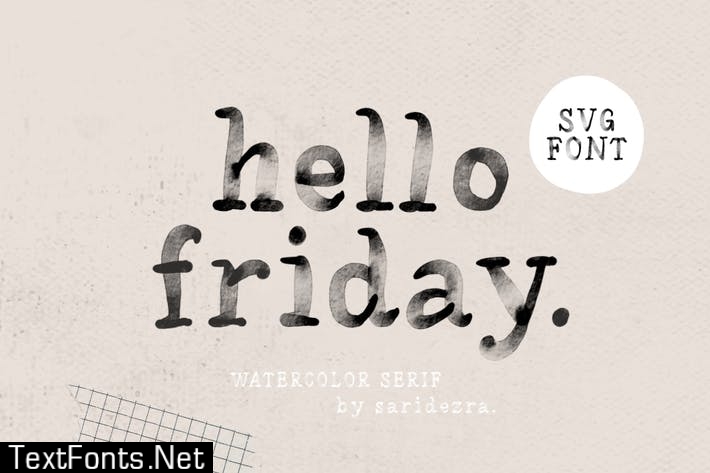 Hello Friday - Watercolor SVG Font