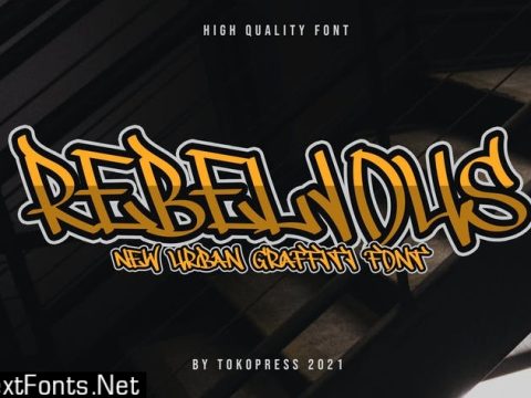 REBELIOUS - powerful graffiti font