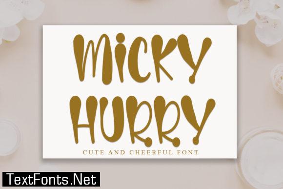 Micky Hurry Font