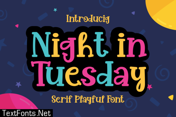Night in Tuesday Font