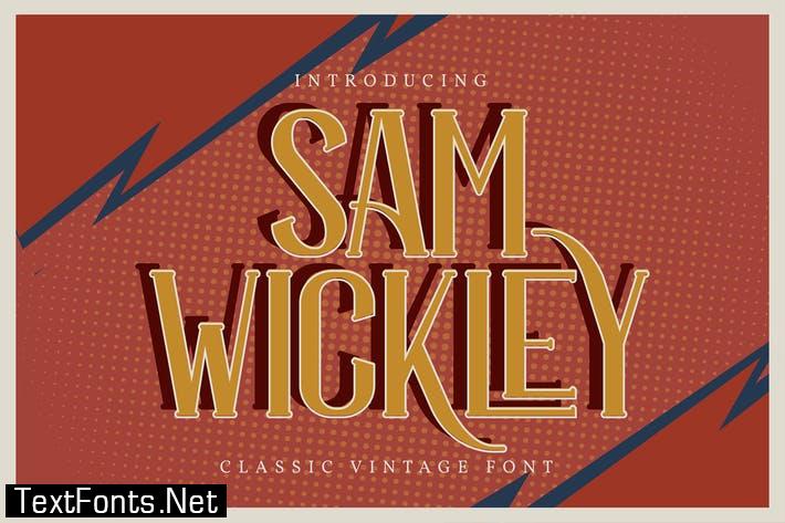 Sam Wickley | Classic Vintage Font